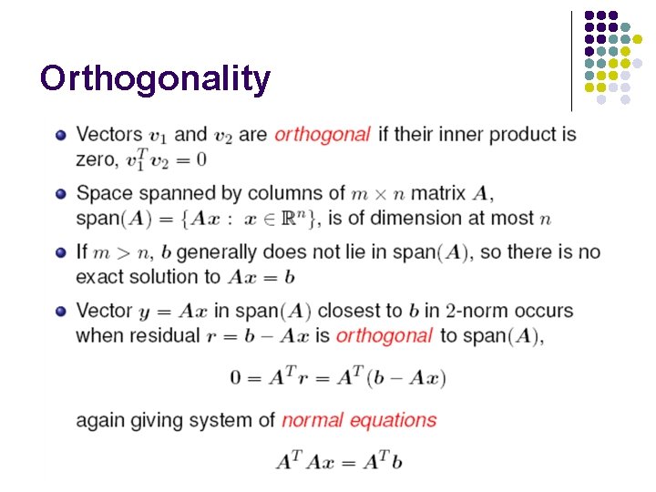 Orthogonality Orthogonality