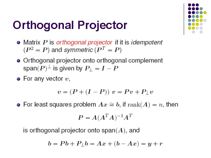Orthogonal Projector Orthogonal Projector