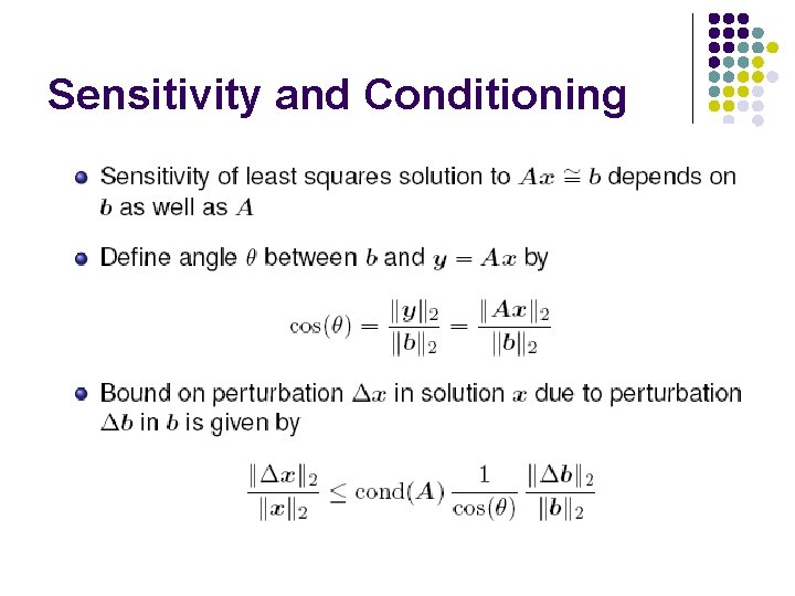 Sensitivity and Conditioning Sensitivity and Conditioning