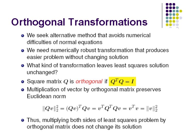 Orthogonal Transformations Orthogonal Transformations