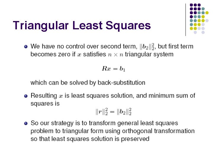Triangular Least Squares Triangular Least Squares
