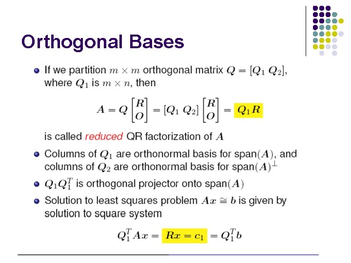Orthogonal Bases Orthogonal Bases