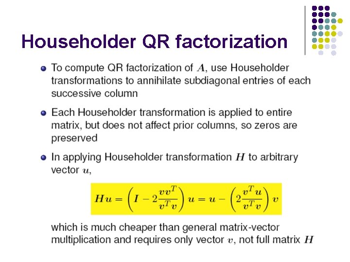 Householder QR factorization Householder QR factorization