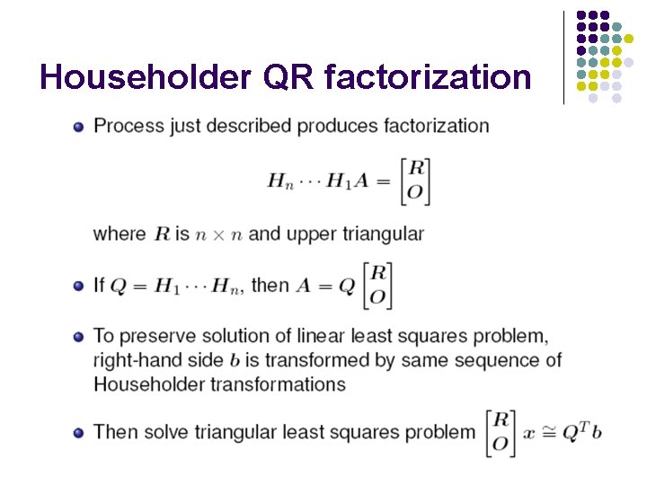 Householder QR factorization Householder QR factorization