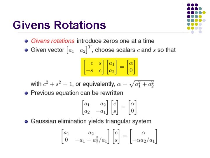 Givens Rotations Givens Rotations