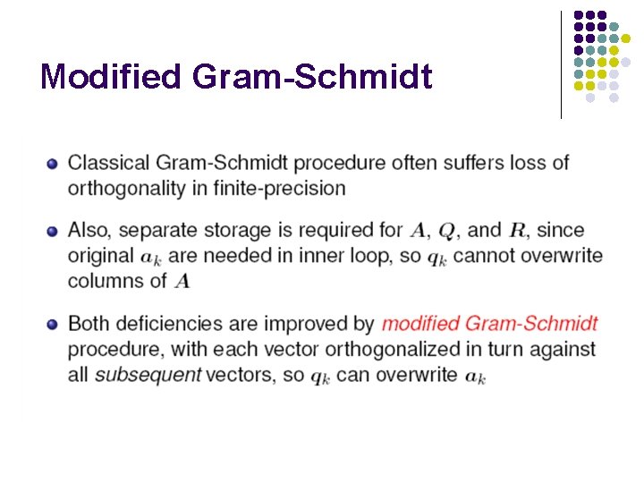 Modified Gram-Schmidt Modified Gram-Schmidt