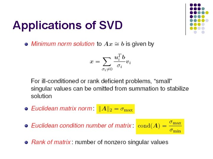 Applications of SVD Applications of SVD