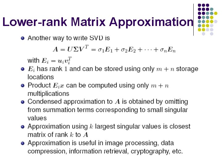 Lower-rank Matrix Approximation Lower-rank Matrix Approximation