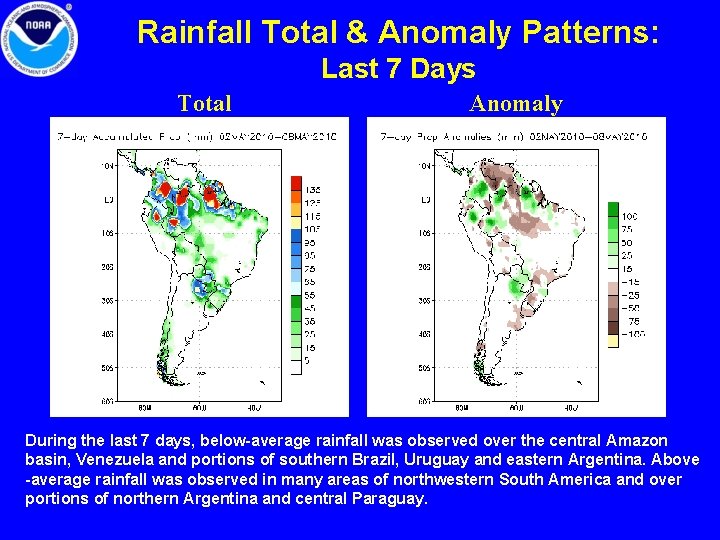 Rainfall Total & Anomaly Patterns: Last 7 Days Total Anomaly During the last 7