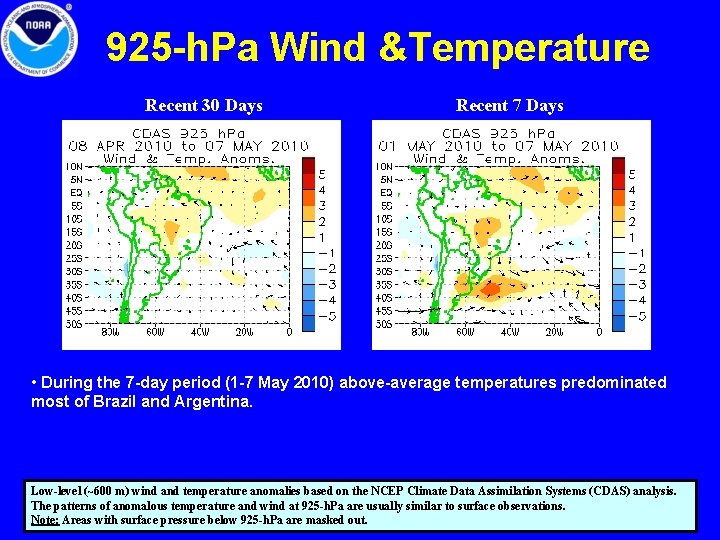 925 -h. Pa Wind &Temperature Recent 30 Days Recent 7 Days • During the