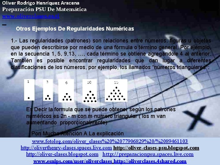 Oliver Rodrigo Henríquez Aracena Preparación PSU De Matemática www. oliverclases. tl Otros Ejemplos De