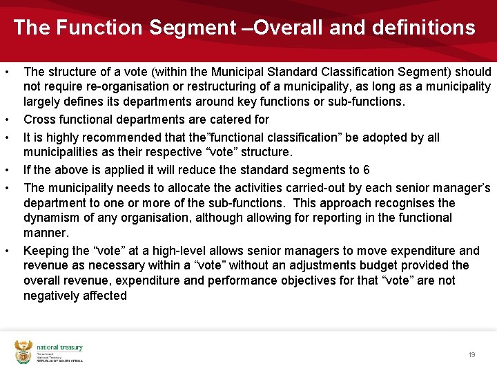 The Function Segment –Overall and definitions • • • The structure of a vote