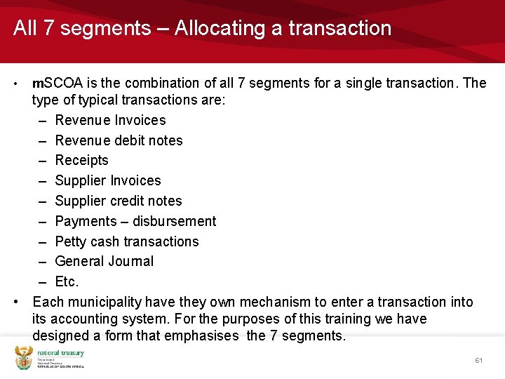 All 7 segments – Allocating a transaction • m. SCOA is the combination of