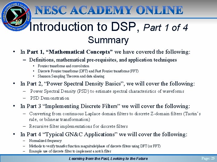 Introduction to DSP, Part 1 of 4 Summary • In Part 1, “Mathematical Concepts”