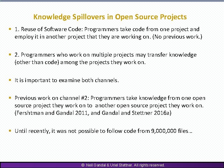 Knowledge Spillovers in Open Source Projects § 1. Reuse of Software Code: Programmers take