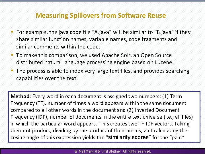 Measuring Spillovers from Software Reuse § For example, the java code file “A. java”