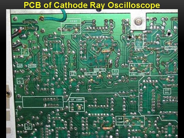 PCB of Cathode Ray Oscilloscope 