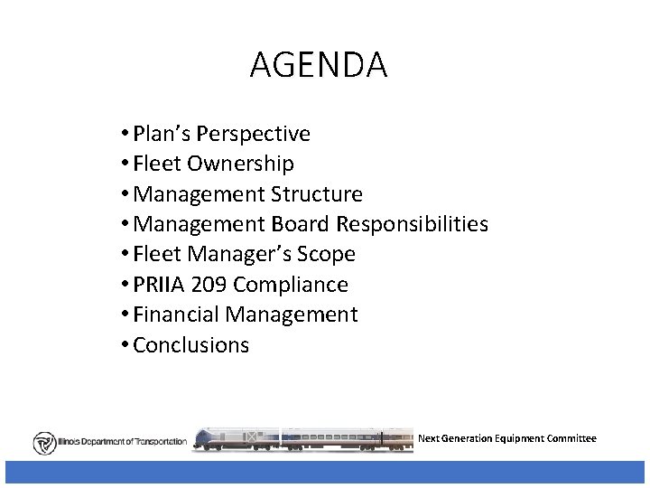 AGENDA • Plan’s Perspective • Fleet Ownership • Management Structure • Management Board Responsibilities