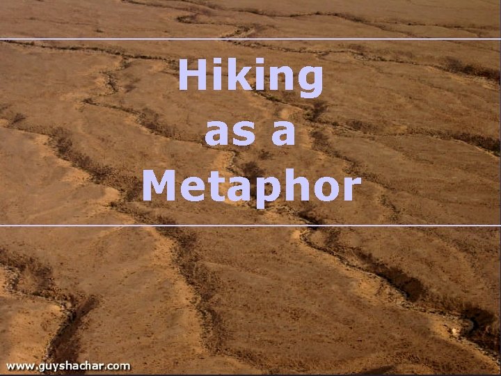 Hiking as a Metaphor 