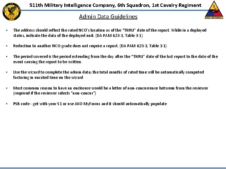 511 th Military Intelligence Company, 6 th Squadron, 1 st Cavalry Regiment Admin Data 511 th Military Intelligence Company, 6 th Squadron, 1 st Cavalry Regiment Admin Data