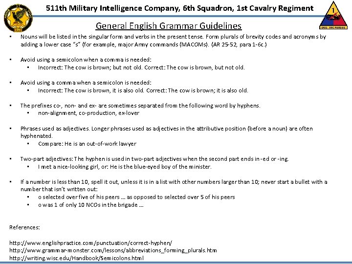 511 th Military Intelligence Company, 6 th Squadron, 1 st Cavalry Regiment General English 511 th Military Intelligence Company, 6 th Squadron, 1 st Cavalry Regiment General English