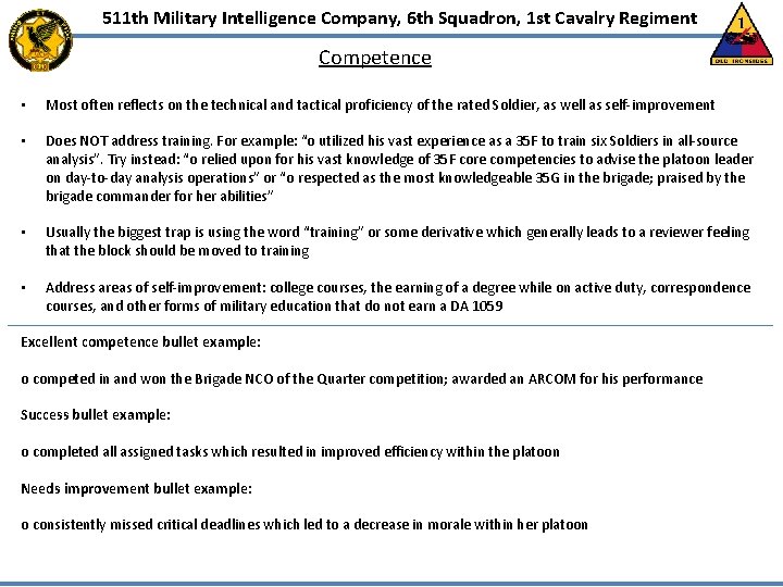 511 th Military Intelligence Company, 6 th Squadron, 1 st Cavalry Regiment Competence • 511 th Military Intelligence Company, 6 th Squadron, 1 st Cavalry Regiment Competence •