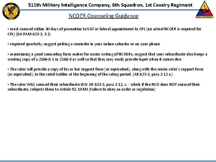 511 th Military Intelligence Company, 6 th Squadron, 1 st Cavalry Regiment NCOER Counseling 511 th Military Intelligence Company, 6 th Squadron, 1 st Cavalry Regiment NCOER Counseling