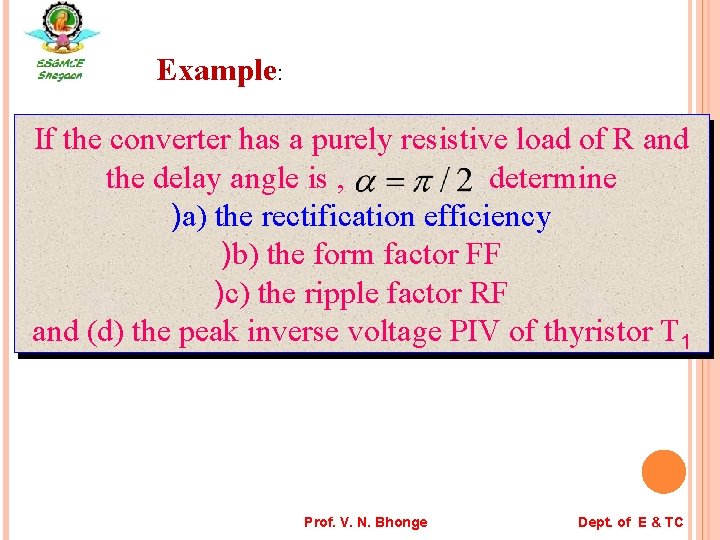 Example: If the converter has a purely resistive load of R and the delay