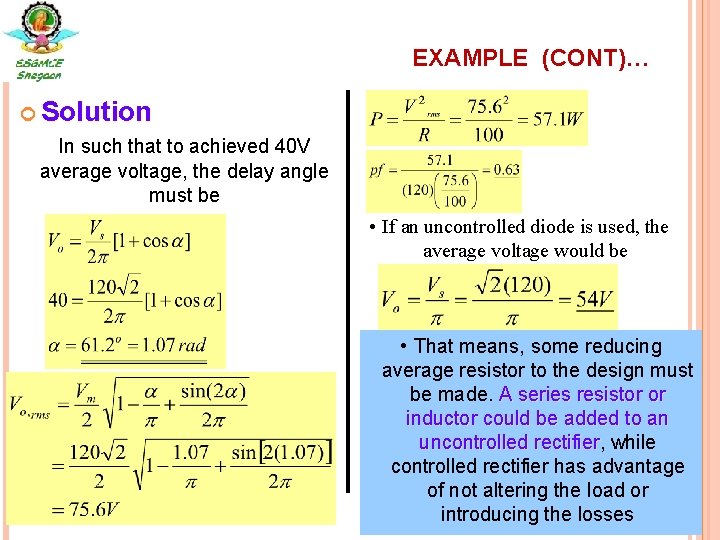EXAMPLE (CONT)… Solution In such that to achieved 40 V average voltage, the delay
