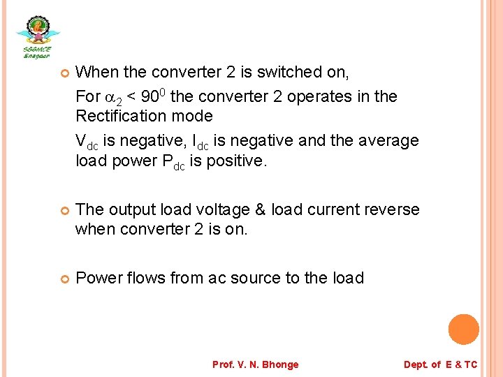  When the converter 2 is switched on, For 2 < 900 the converter