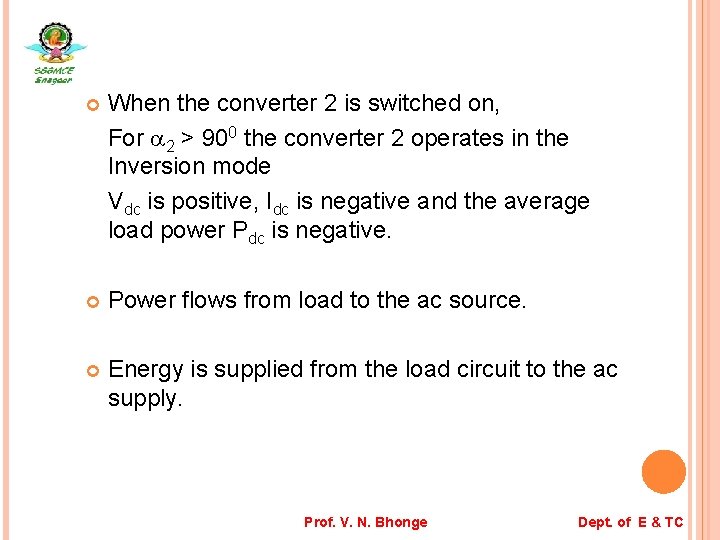  When the converter 2 is switched on, For 2 > 900 the converter