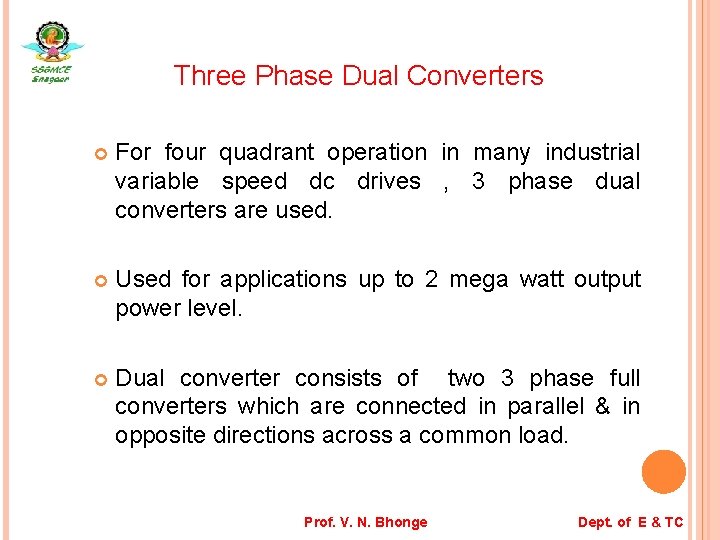 Three Phase Dual Converters For four quadrant operation in many industrial variable speed dc