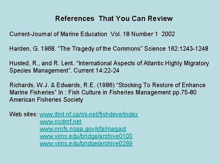 References That You Can Review Current-Journal of Marine Education Vol. 18 Number 1 2002