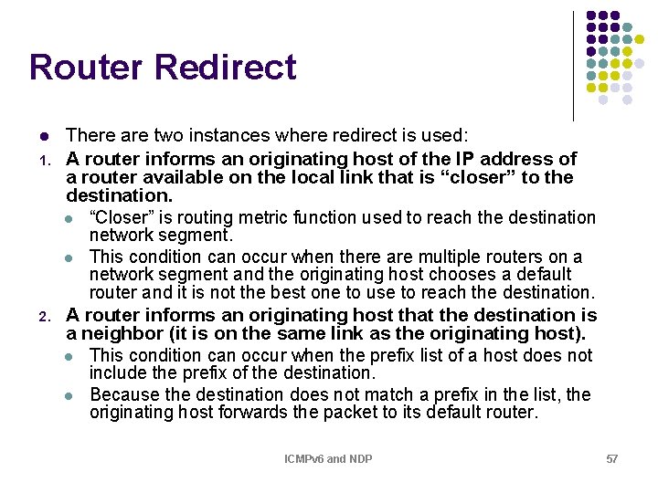 Router Redirect l 1. 2. There are two instances where redirect is used: A Router Redirect l 1. 2. There are two instances where redirect is used: A