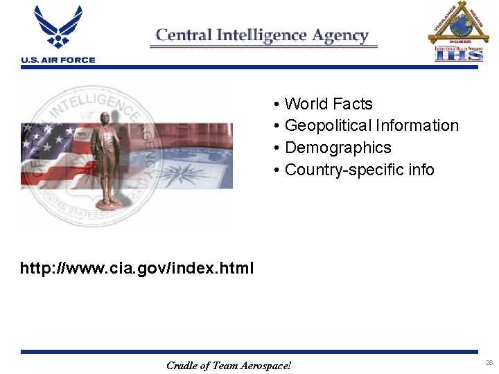  • World Facts • Geopolitical Information • Demographics • Country-specific info http: //www.