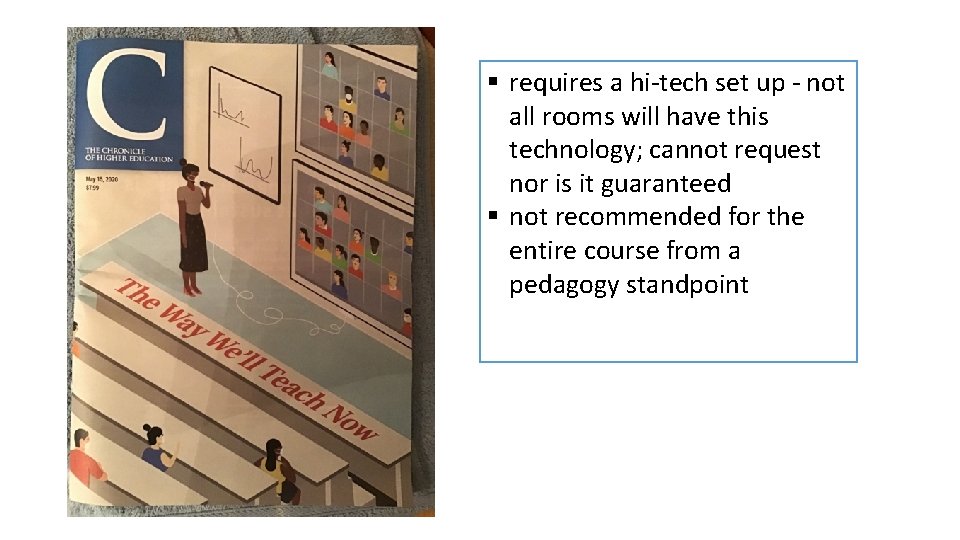 § requires a hi-tech set up - not all rooms will have this technology; § requires a hi-tech set up - not all rooms will have this technology;