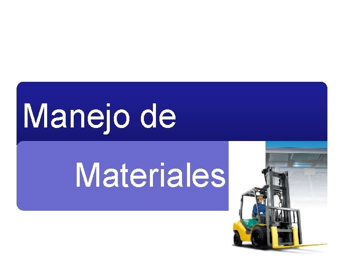 Manejo de Materiales 