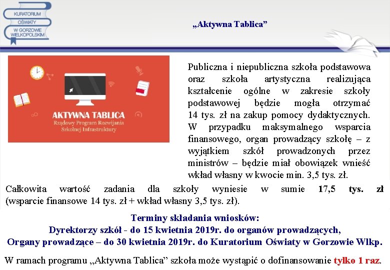 „Aktywna Tablica” Publiczna i niepubliczna szkoła podstawowa oraz szkoła artystyczna realizująca kształcenie ogólne w