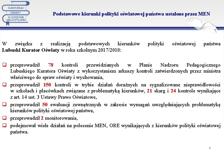 Podstawowe kierunki polityki oświatowej państwa ustalone przez MEN W związku z realizacją podstawowych kierunków