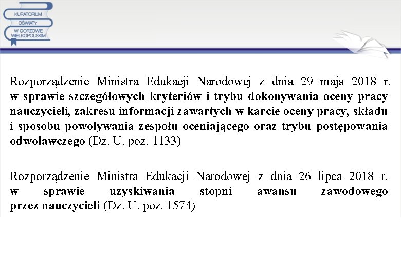 Rozporządzenie Ministra Edukacji Narodowej z dnia 29 maja 2018 r. w sprawie szczegółowych kryteriów