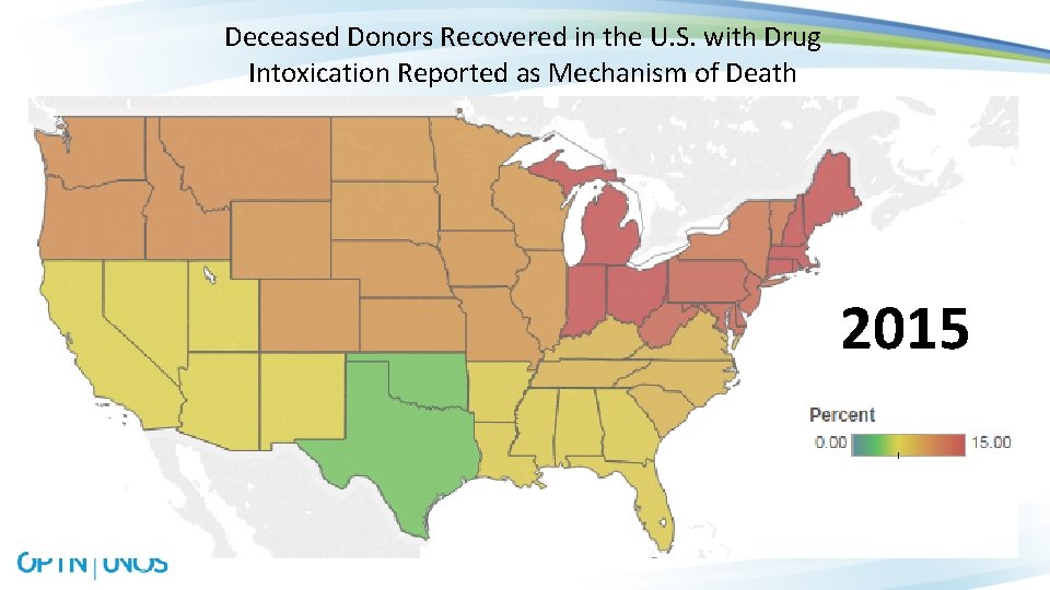 Deceased Donors Recovered in the U. S. with Drug Intoxication Reported as Mechanism of