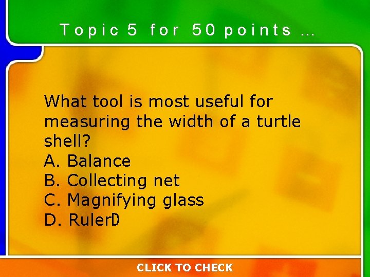 Topic 5 for 50 points … What tool is most useful for measuring the Topic 5 for 50 points … What tool is most useful for measuring the
