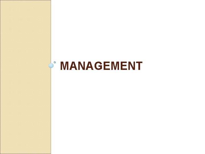 MANAGEMENT 