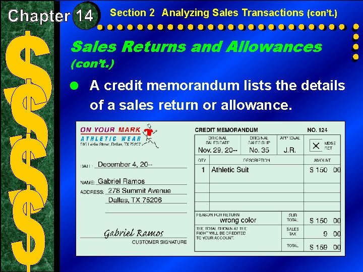 Section 2 Analyzing Sales Transactions (con’t. ) Sales Returns and Allowances (con’t. ) = Section 2 Analyzing Sales Transactions (con’t. ) Sales Returns and Allowances (con’t. ) =