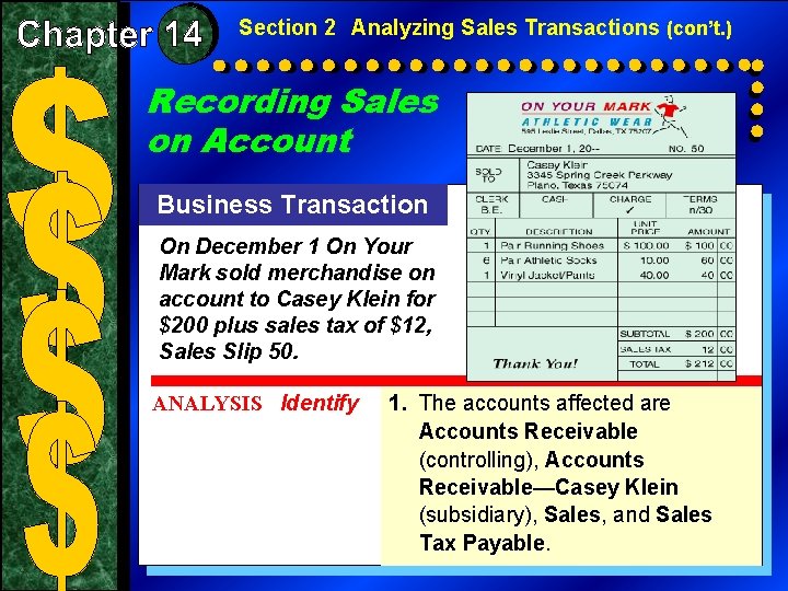 Section 2 Analyzing Sales Transactions (con’t. ) Recording Sales on Account Business Transaction On Section 2 Analyzing Sales Transactions (con’t. ) Recording Sales on Account Business Transaction On