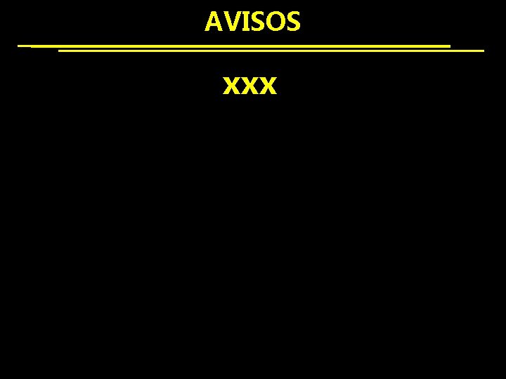 AVISOS xxx 