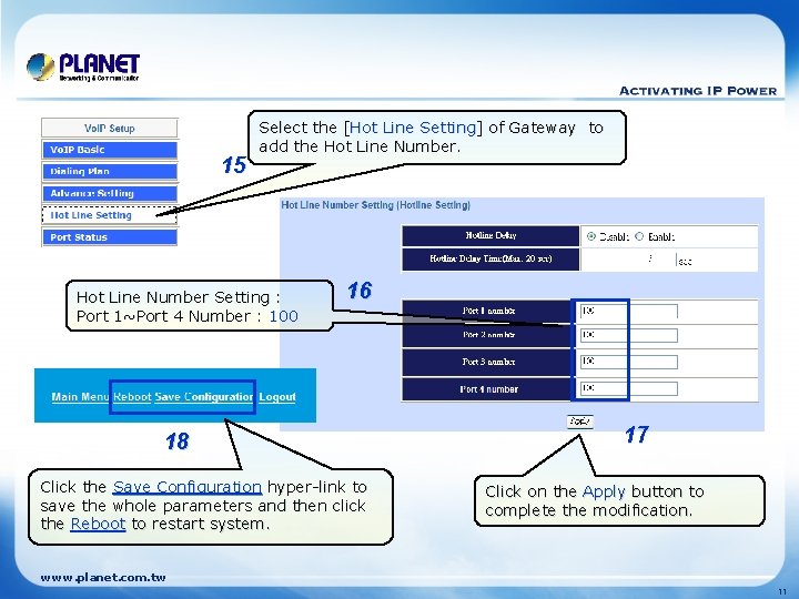15 Select the [Hot Line Setting] of Gateway to add the Hot Line Number