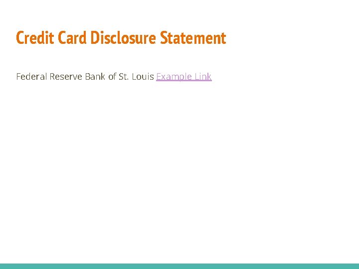 Credit Card Disclosure Statement Federal Reserve Bank of St. Louis Example Link 
