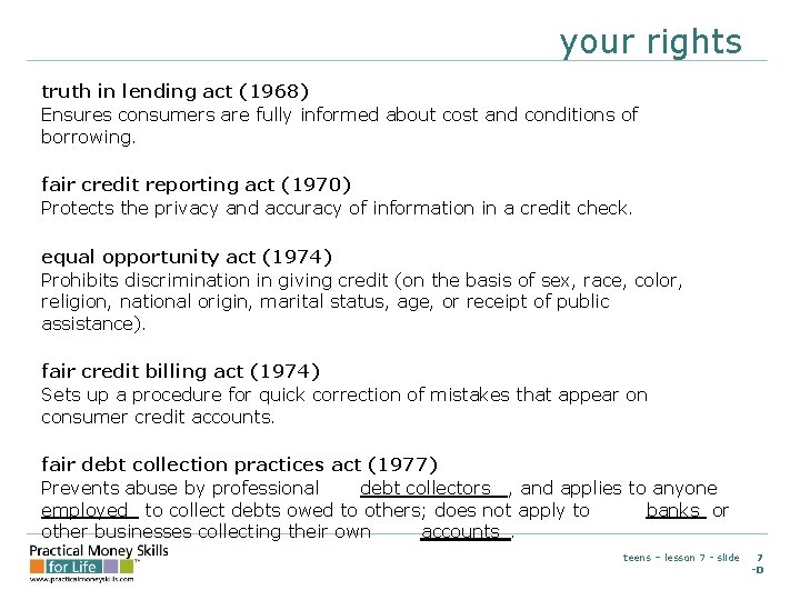 your rights truth in lending act (1968) Ensures consumers are fully informed about cost