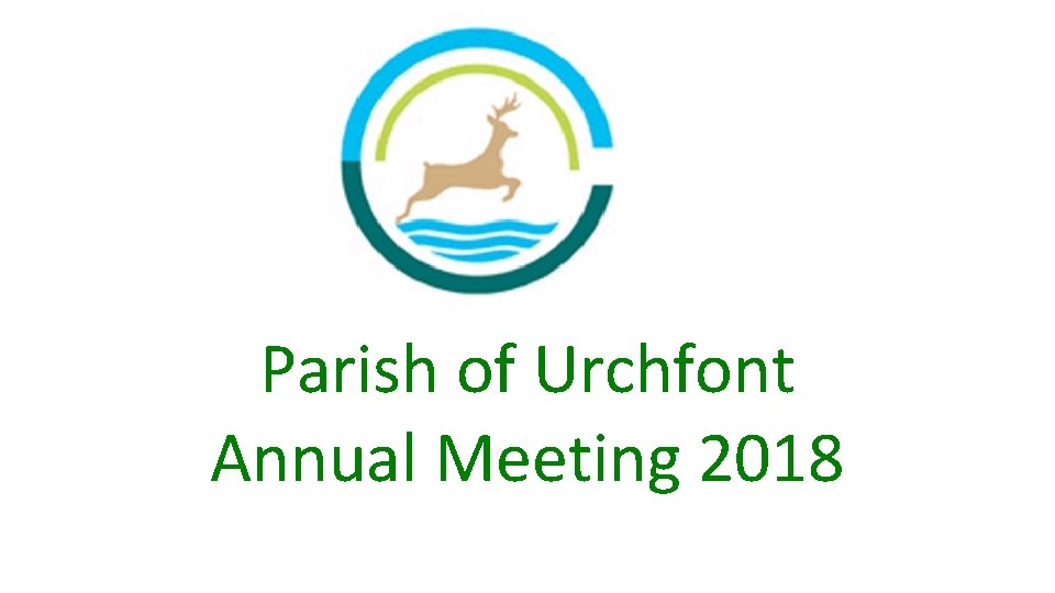 Parish of Urchfont Annual Meeting 2018 